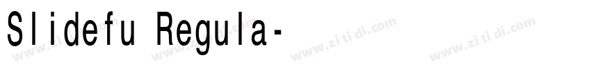 Slidefu Regula字体转换 Slidefu Regula字体转换